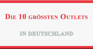 Die 10 größten Outlet Center in Deutschland