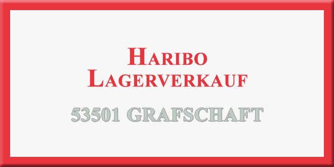 haribo lagerverkauf grafschaft