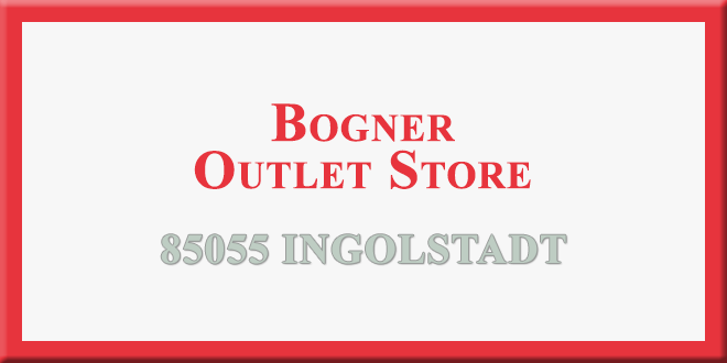 bogner outlet Ingolstadt
